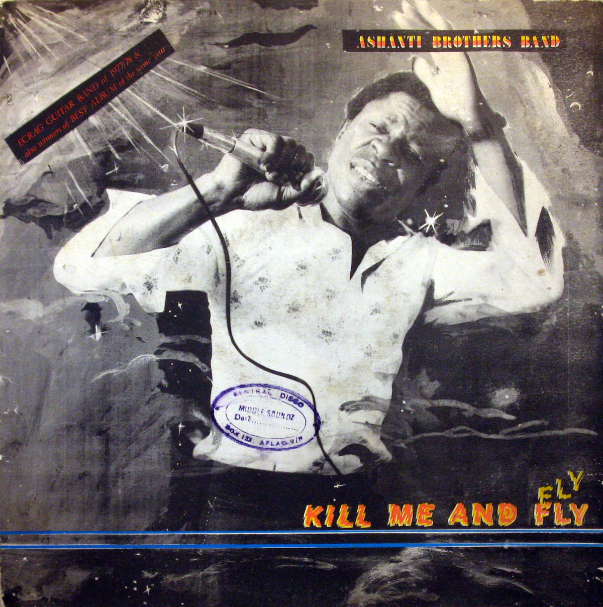 Ashanti Brothers Band - Kill Me And Fly