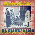 Kakaiku's Guitar Band (Led By Prof. M.K. Oppong) - Adadam Paa Hie Vol1