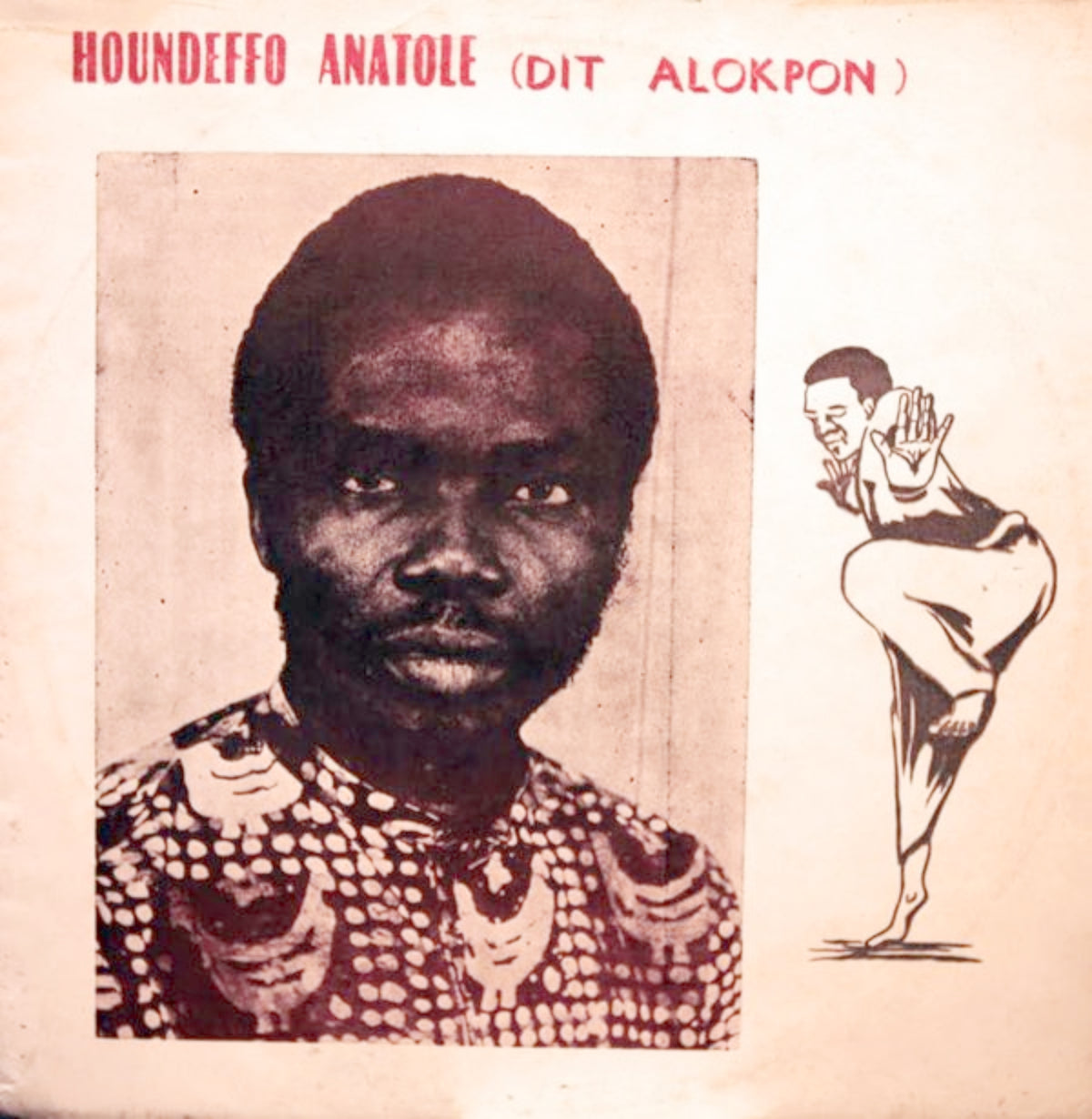 Houndeffo Anatole (Dit Alokpon) Et Son Groupe Folklorique Tchingounmin De Savalou