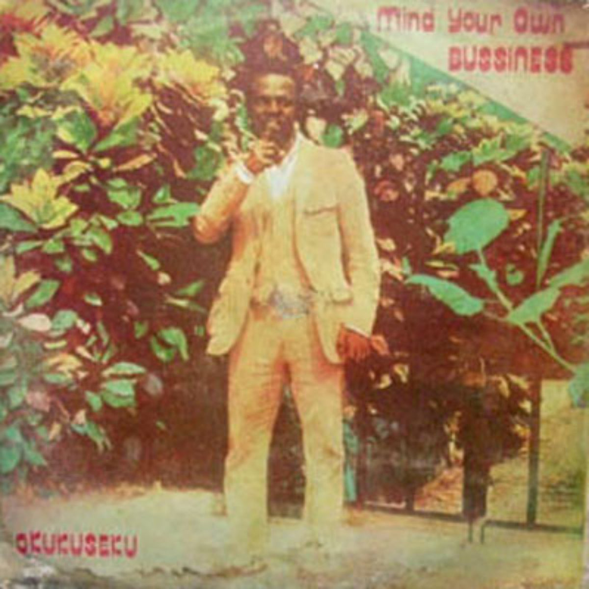 Okukuseku International Band Of Ghana – Mind Your Own Business