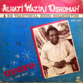 Alhaji Waziri Oshomah & His Traditional Sound Organization – Oyoyo The Best