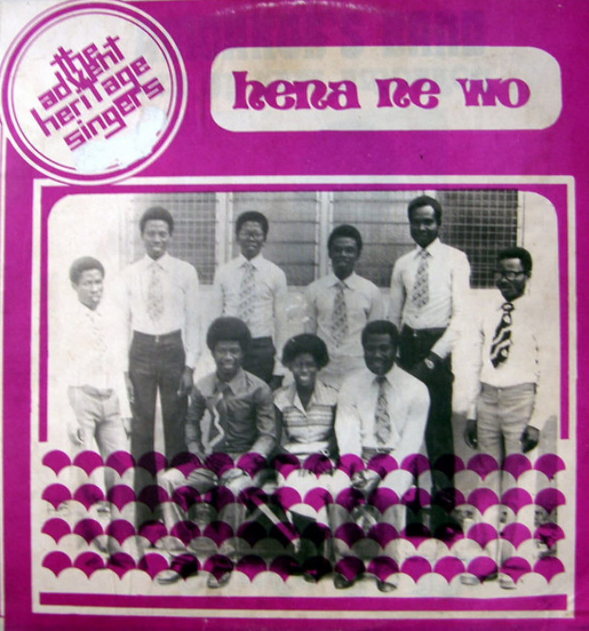 The Advent Heritage Singers - Hena Ne Wo (1981)
