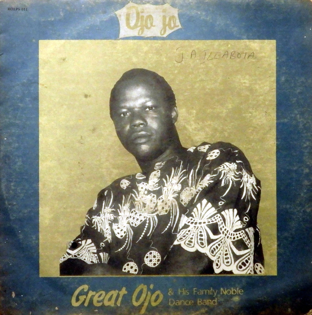 Great Ojo & His Family Noble Dance Band – Ojo Jo