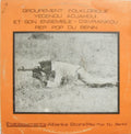 Groupement Folklorique Yedenou Adjahoui Et Son Ensemble - D'Avrankou Rep. Pop Du Benin
