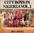 City Boys Band Of Ghana – Vol. 1 - Owuo Nfame