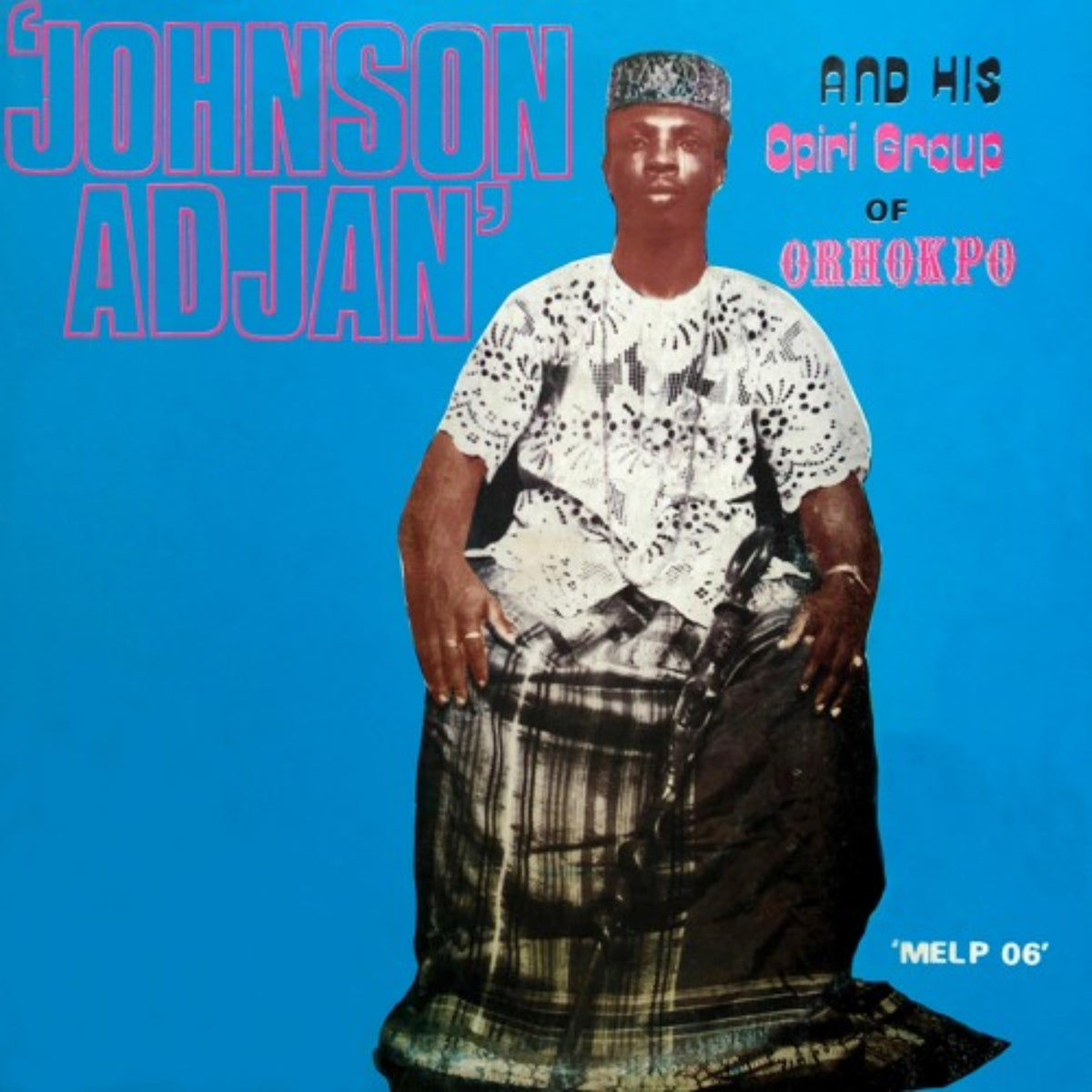 Johnson Adjan And His Opiri Group Of Orhokpo - Me Ra Ighorokpe