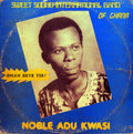 Noble Adu Kwasi, Sweet Sound International Band – Oman Beye Yie
