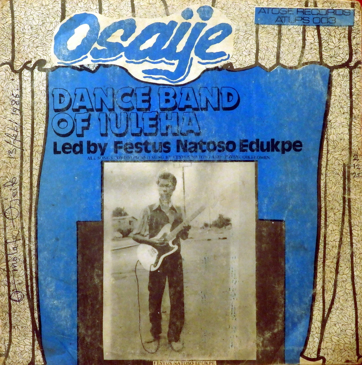 Osaije Dance Band Of Iuleha – Osaije Dance Band Of Iuleha