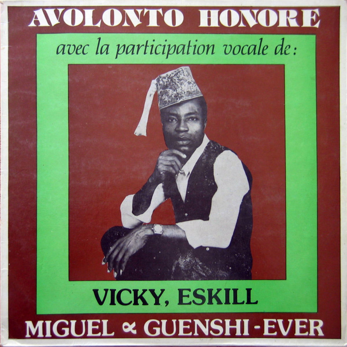 Avolonto Honore – Avolonto Honore Avec La Participation Vocale De Vicky, Eskill, Miguel & Guenshi - Ever