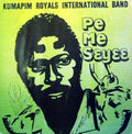 Kumapim Royals International Band – Pe Me Seyee