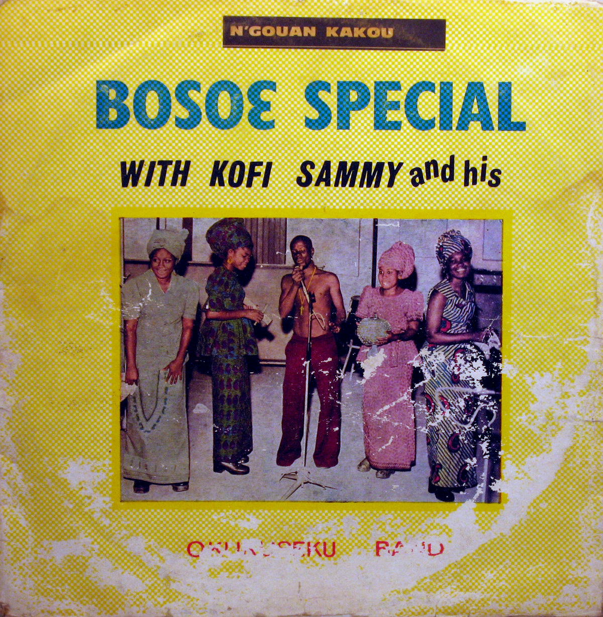 Kofi Sammy And His Okukuseku Band – Bosoe Special