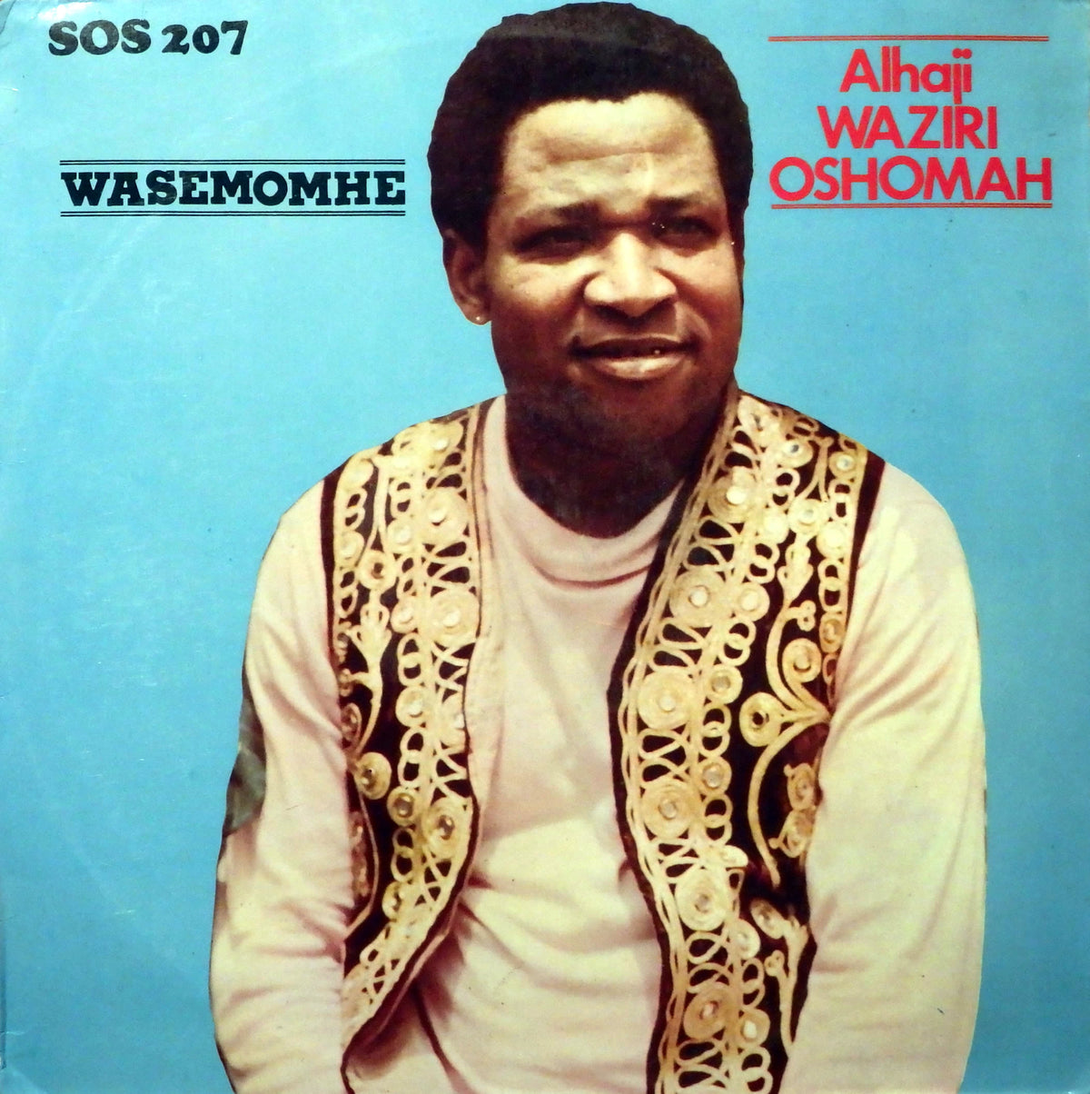 Alhaji Waziri Oshomah And His Traditional Sound Organisation – Wasemomhe